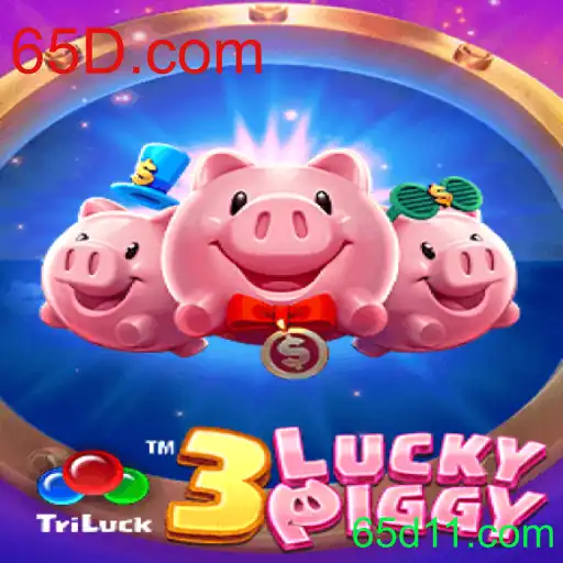 Descubra o Fascinante Jogo 3LUCKYPIGGY e as Novidades da 65D.com